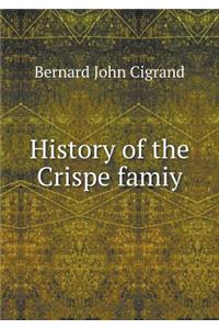History of the Crispe Famiy