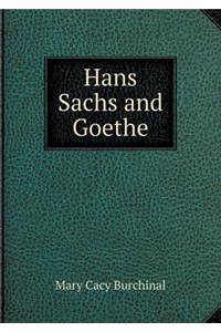Hans Sachs and Goethe