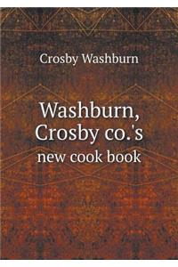 Washburn, Crosby Co.'s New Cook Book