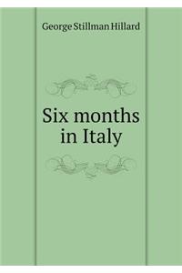 Six Months in Italy