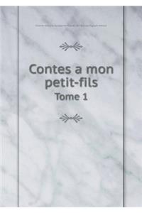 Contes a mon petit-fils Tome 1