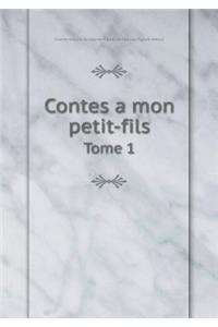 Contes a Mon Petit-Fils Tome 1