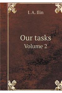 Our Tasks. Volume 2