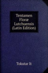 Tentamen Florae Lutchuensis (Latin Edition)
