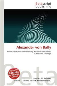 Alexander Von Bally