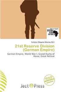 21st Reserve Division (German Empire)