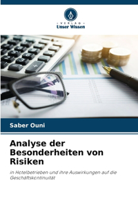Analyse der Besonderheiten von Risiken