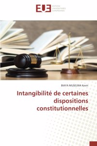 Intangibilité de certaines dispositions constitutionnelles