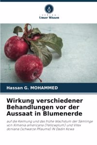 Wirkung verschiedener Behandlungen vor der Aussaat in Blumenerde