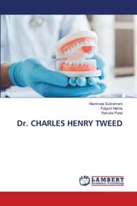 Dr. CHARLES HENRY TWEED