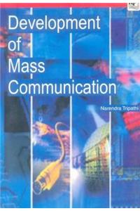 Development of Mass Communication