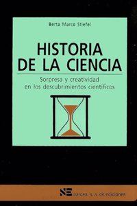 Historia de la Ciencia: Sorpresa y creatividad en los descubrimientos cientificos