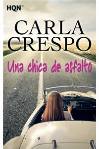 Una chica de asfalto