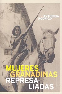 Mujeres granadinas represaliadas