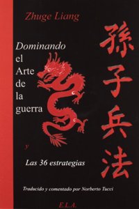El arte de la guerra y las 36 estrategias