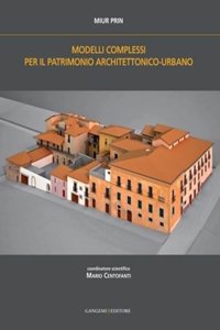 Complex Models for Architectural & Urban Heritage