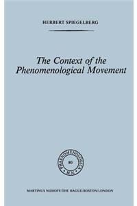 Context of the Phenomenological Movement