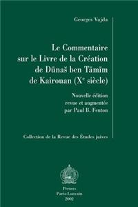 Le Commentaire Sur Le Livre de la Creation de Dunas Ben Tamim de Kairouan (Xe Siecle)