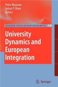 University Dynamics and European Integration