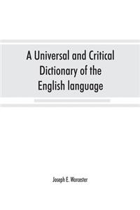 universal and critical dictionary of the English language
