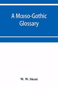 A Moeso-Gothic glossary