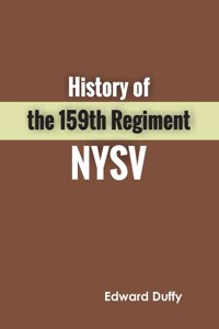 History of the 159th Regiment Nysv