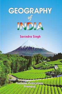 GEOGRAPHY OF INDIA [Paperback] Savindra Singh