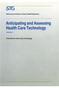 Anticipating and Assessing Health Care Technology