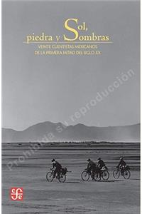 Sol, Piedra y Sombras