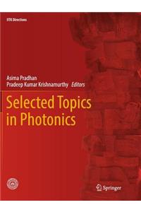 Selected Topics in Photonics