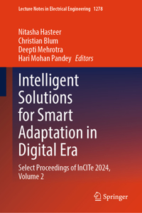 Intelligent Solutions for Smart Adaptation in Digital Era: Select Proceedings of InCITe 2024, Volume 2