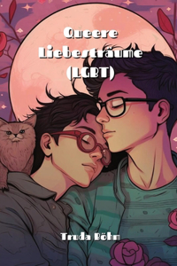 Queere Liebesträume (LGBT)