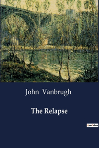 The Relapse
