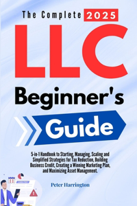 The Complete 2025 LLC Beginner's Guide