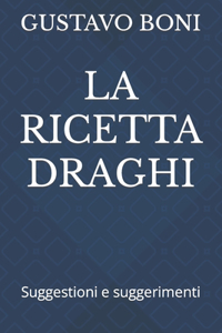ricetta Draghi
