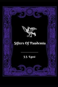 Sifters Of Pandemia