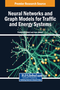 Neural Networks and Graph Models for Traffic and Energy Systems
