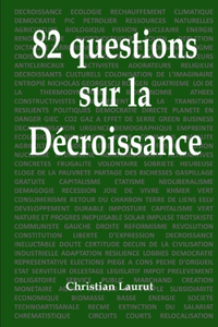 82 questions sur la décroissance