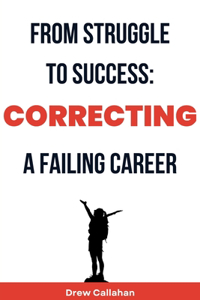 From Struggle to Success