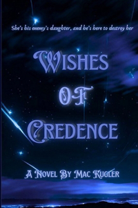 Wishes Of Credence