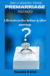 Are you making these PRE-MARRIAGE mistakes?