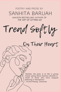 Tread Softly On Their Heart