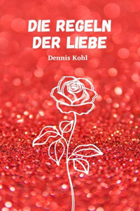 Die Regeln der Liebe