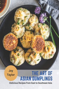 Art of Asian Dumplings