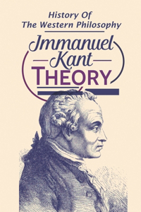 Immanuel Kant Theory