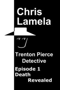 Trenton Pierce Detective, Death Revealed