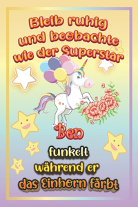 Bleib ruhig und beobachte wie Superstar Ben funkelt während sie das Einhorn färbt