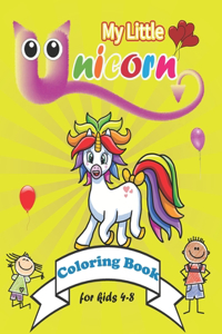 My Little Unicorn Coloring Book