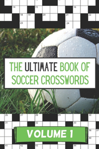 The Ultimate Book of Soccer Crosswords