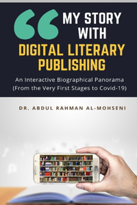 My Story With Digital Literary publishing
